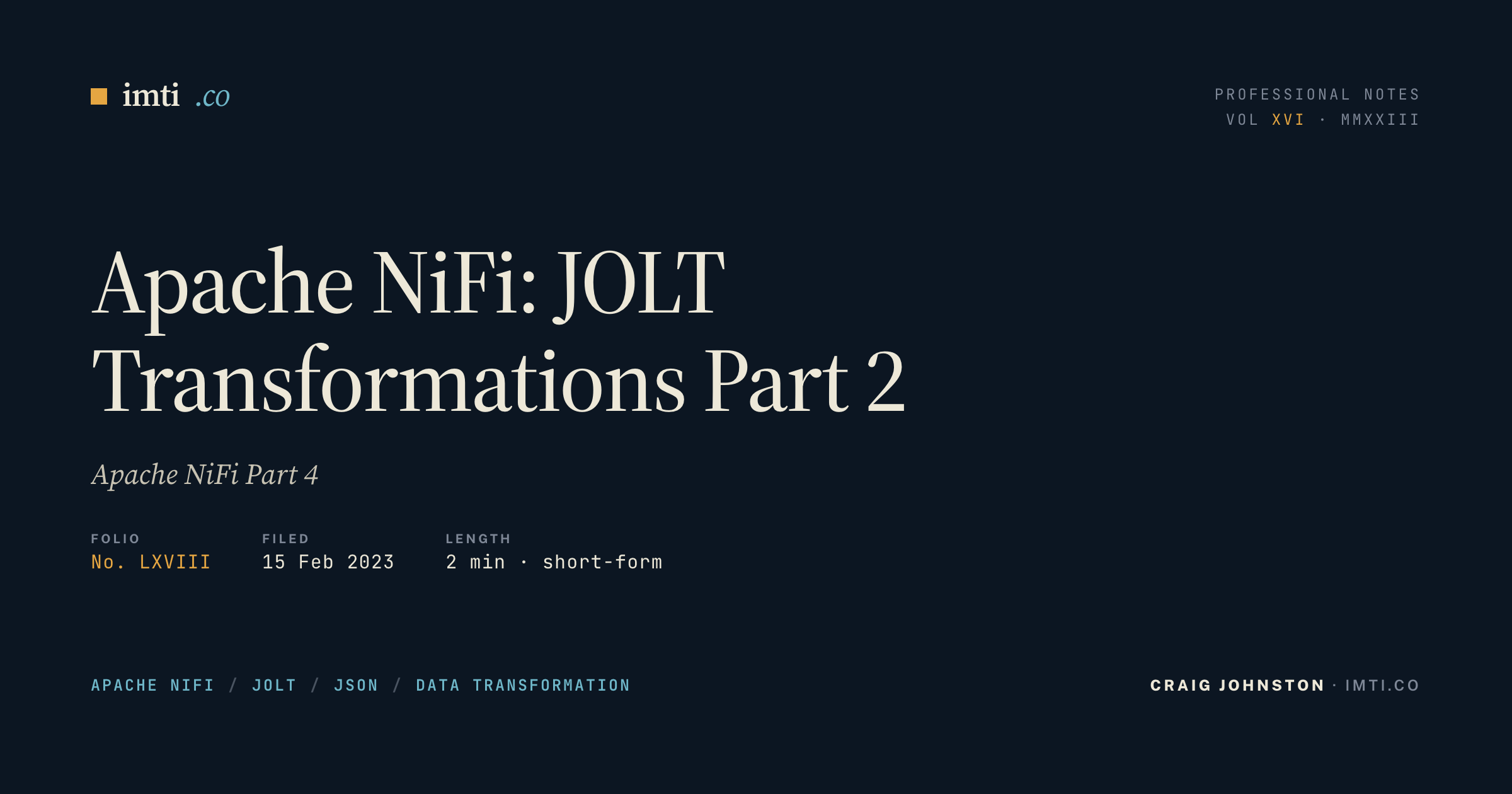 Apache NiFi: JOLT Transformations Part 2 - IMTI